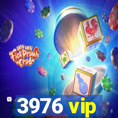 3976 vip